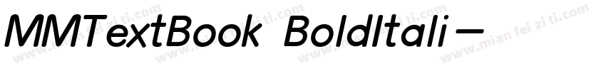 MMTextBook BoldItali字体转换